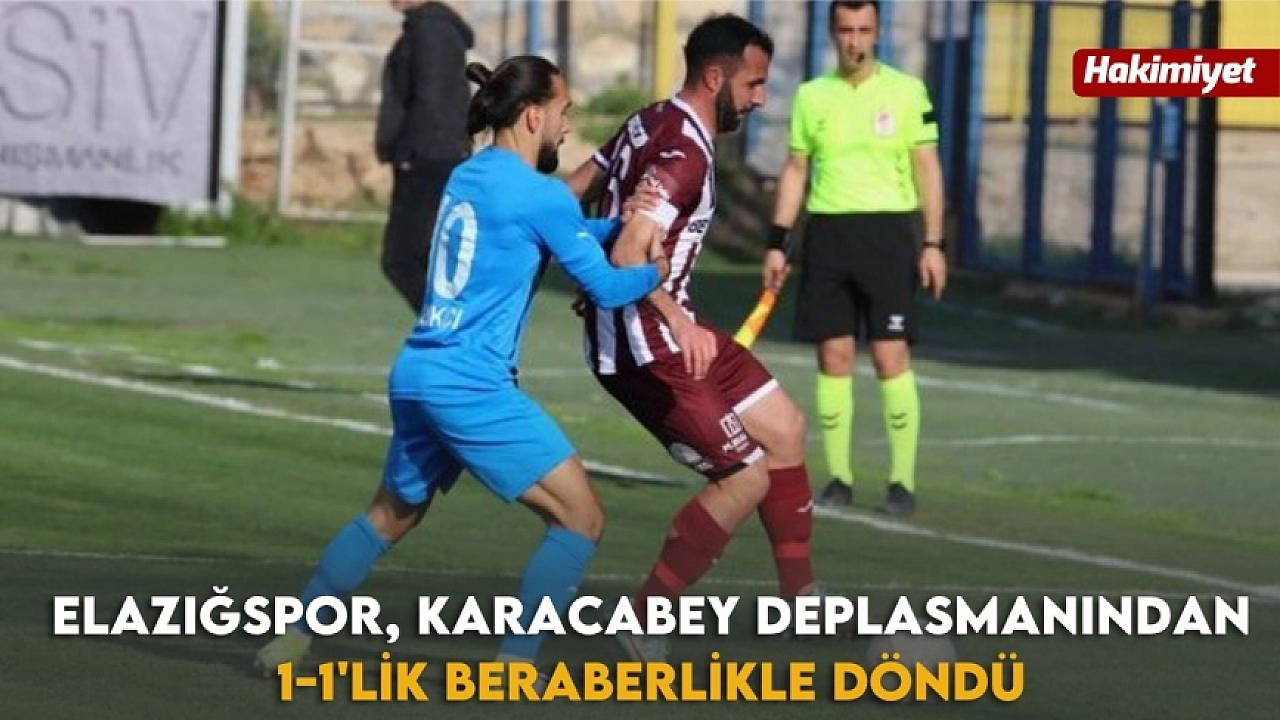 Elazığspor, Karacabey’de Zorlu Bir Mücadele Sonucu 1-1 Beraberlikle Döndü